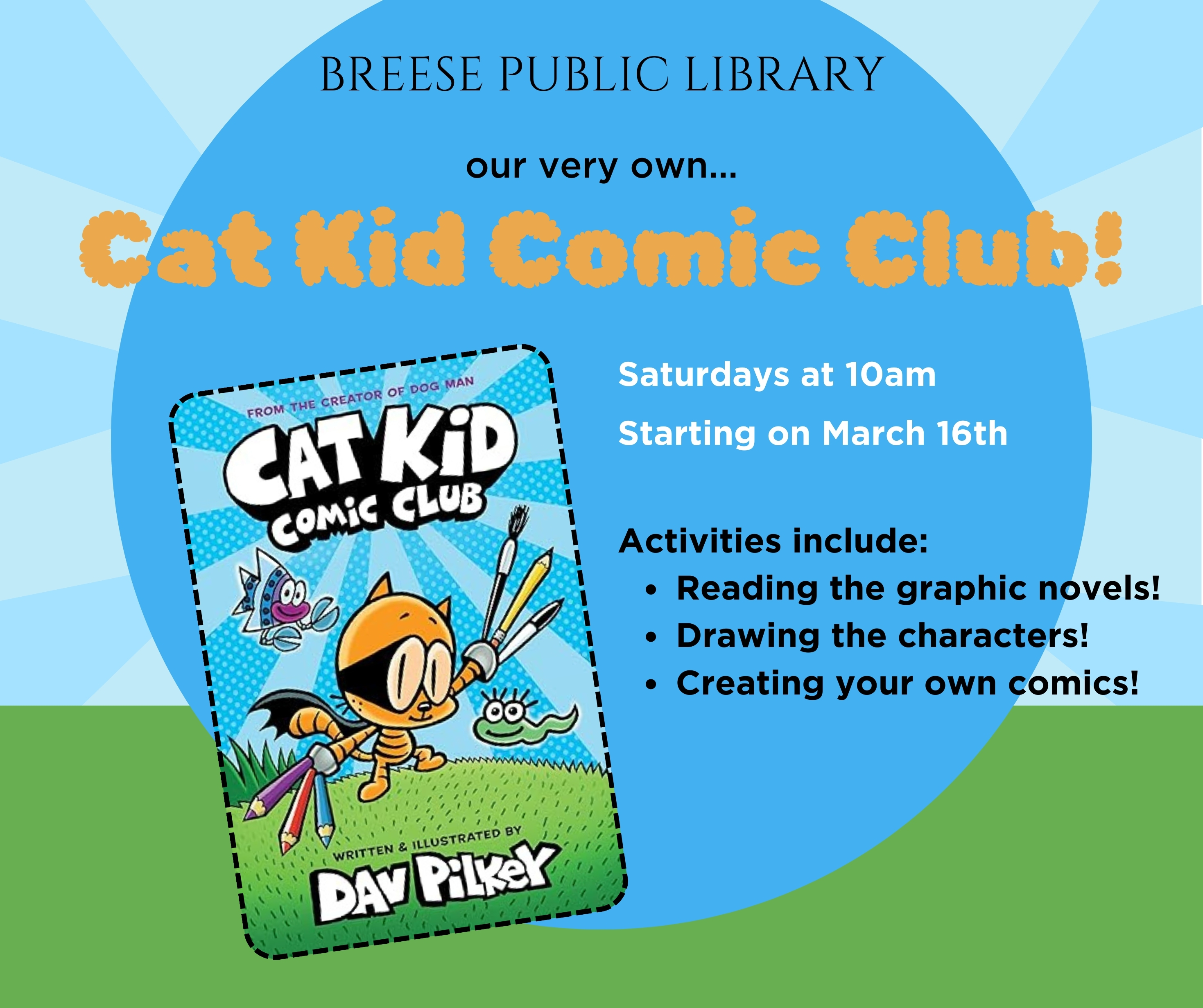Cat Kid Comic Club - Saturdays at 10am
